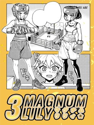 cover image of Magnum Lily 3